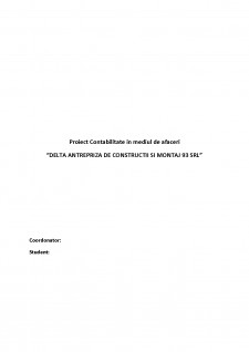 Contabilitate în mediul de afaceri - delta antrepriză de construcții și montaj 93 SRL - Pagina 1