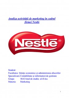 Analiza activității de marketing în cadrul firmei Nestle - Pagina 1