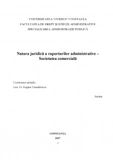 Natura juridică a raporturilor administrative - Societatea comercială - Pagina 1