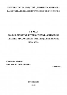 Fondul Monetar Internațional - Creditări, crizele financiare și influența lor pentru România - Pagina 2