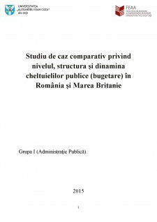 Studiu de caz comparativ privind nivelul, structura și dinamica cheltuielilor publice în România și Marea Britanie - Pagina 1
