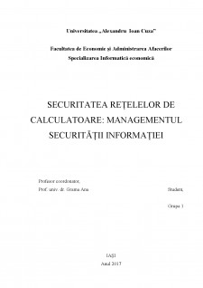 Securitatea rețelelor de calculatoare - managementul securității informației - Pagina 1