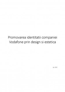Promovarea identității companiei Vodafone prin design și estetică - Pagina 1