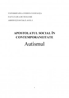 Apostolatul social în contemporaneitate - Autismul - Pagina 1