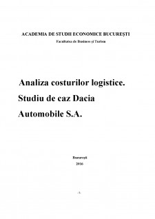 Analiza costurilor logistice - Studiu de caz Dacia Automobile S.A. - Pagina 1