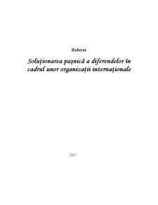 Soluționarea diferendelor în cadrul unor organizații internaționale - Pagina 1
