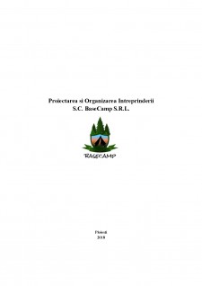Proiectarea și organizarea întreprinderii S.C. BaseCamp S.R.L. - Pagina 1
