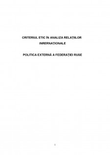 Criteriul etic în analiza relațiilor internaționale - Politica externă a Federației Ruse - Pagina 1