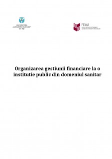 Organizarea gestiunii financiare la o instituție publică din domeniul sanitar - Pagina 1