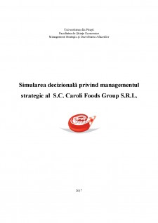 Simularea decizională privind managementul strategic al SC Caroli Foods Group SRL - Pagina 1