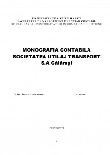 Monografia contabilă - Societatea Utilaj Transport S.A Călărași - Pagina 2