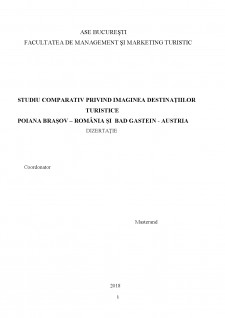 Studiu comparativ privind imaginea destinațiilor turistice Poiana Brașov - România și Bad Gastein - Austria - Pagina 1