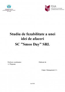 Studiu de fezabilitate a unei idei de afaceri SC Smoo Day SRL - Pagina 1