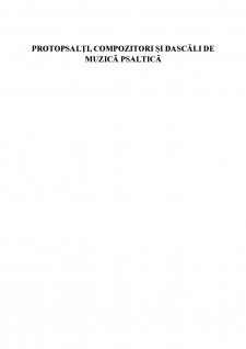 Protopsalti, compozitori și dascăli de muzică psaltică - Pagina 1