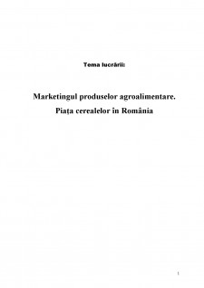 Marketingul produselor agroalimentare - Piața cerealelor în România - Pagina 2