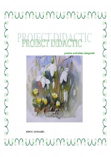 Proiect didactic - dăruim mărțișoare celor dragi - Pagina 1