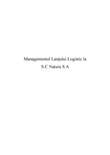 Managementul lanțului logistic la SC Natura SA - Pagina 1