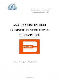 Analiza sistemului logistic pentru firma Duraziv SRL - Pagina 1