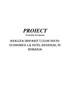 Analiza disparităților socio-economice la nivel regional în România - Pagina 1