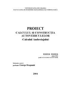 Proiect calculul și construcția autovehiculelor - calculul ambreiajului - Pagina 1