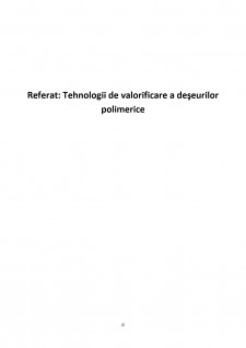 Tehnologii de valorificare a deșeurilor polimerice - Pagina 1