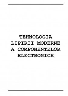 Tehnologia lipirii moderne a componentelor electronice - Pagina 2