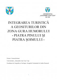 Integrarea turistică a geositurilor din zona Gura Humorului - Piatra Pinului și Piatra Șoimului - Pagina 1