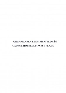 Organizarea evenimentelor în cadrul Hotelului West Plaza - Pagina 1