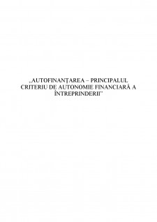 Autofinanțarea - principalul criteriu de autonomie financiară a întreprinderii - Pagina 1
