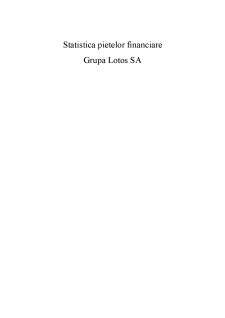 Statistica piețelor financiare - Grupa Lotos SA - Pagina 1