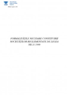 Formalitățile necesare constituirii societăților reglementate de legea nr 31 din 1990 - Pagina 2