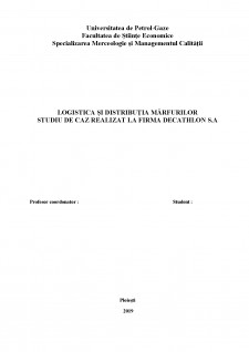Logistica și distribuția mărfurilor - Studiu de caz SC Decathlon SA - Pagina 1