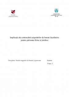 Implicații ale contractării asigurărilor de bunuri facultative pentru persoane fizice și juridice - Pagina 1