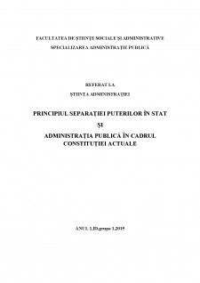 Principiul separației puterilor în stat și administrația publică în cadrul constituției actuale - Pagina 1