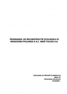 Programul de reconstrucție ecologică și reducerea poluării a SC Aker Tulcea SA - Pagina 1