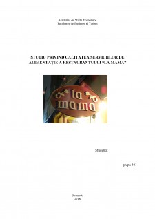 Studiu privind calitatea serviciilor de alimentație a restaurantului La Mama - Pagina 1