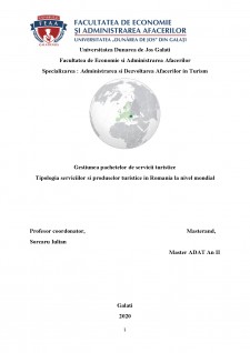 Gestiunea pachetelor de servicii turistice - Tipologia serviciilor și produselor turistice în România la nivel mondial - Pagina 1