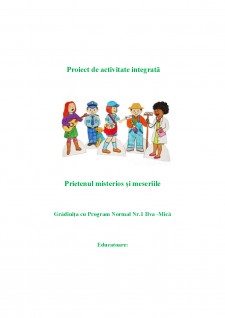 Proiect didactic - Prietenul misterios și meseriile - Pagina 1