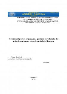 Sisteme și tipuri de organizare a gestiunii portofoliului de active financiare pe piața de capital din România - Pagina 1