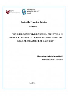 Studiu de caz privind nivelul, structura și dinamica cheltuielilor publice din bugetul de stat al României și al Austriei - Pagina 1