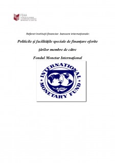 Politicile și facilitățile speciale de finanțare oferite de FMI - Pagina 1