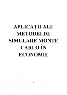 Aplicații ale metodei de simulare Monte Carlo în economie - Pagina 1