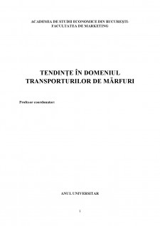 Tendințe în domeniul transporturilor de mărfuri - Pagina 1