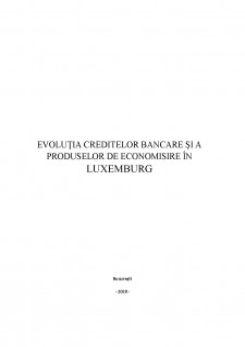 Evoluția creditelor bancare și a produselor de economisire în Luxemburg - Pagina 1