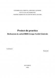 Proiect de practică desfășurată în cadrul BRD-Groupe Societe Generale - Pagina 1