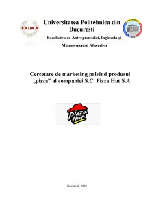 Cercetare de marketing privind produsul pizza al companiei SC Pizza Hut SA - Pagina 1