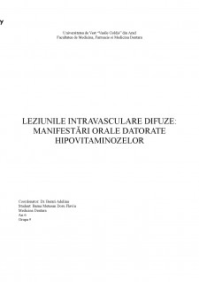 Leziunile intravasculare difuze - manifestări orale datorate hipovitaminozelor - Pagina 1