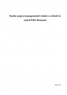 Studiu asupra managementul relației cu clienții în cadrul P&G România - Pagina 1