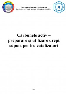 Cărbunele activ - preparare și utilizare drept suport pentru catalizatori - Pagina 1
