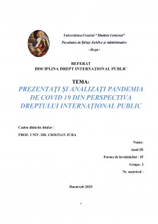 Prezentarea și analiza pandemiei de covid 19 din perspectiva dreptului internațional public - Pagina 1